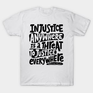 SOCIAL INJUSTICE QUOTE T-Shirt